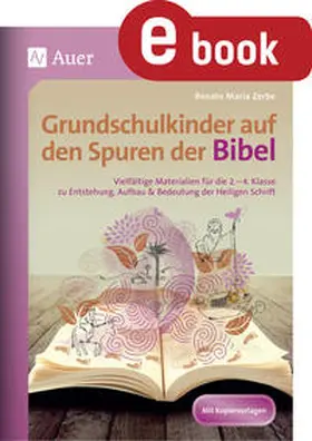 Zerbe |  Grundschulkinder auf den Spuren der Bibel | eBook | Sack Fachmedien
