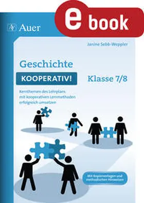 Sebb-Weppler |  Geschichte kooperativ Klasse 7-8 | eBook | Sack Fachmedien