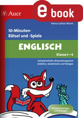 Worm |  10-Minuten-Rätsel und -Spiele Englisch Klasse 1-4 | eBook | Sack Fachmedien