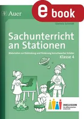 Schmidt |  Sachunterricht an Stationen 4 Inklusion | eBook | Sack Fachmedien