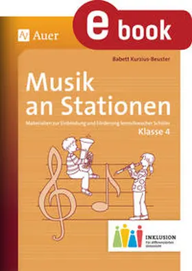 Kurzius-Beuster | Musik an Stationen Inklusion 4 | E-Book | www.sack.de