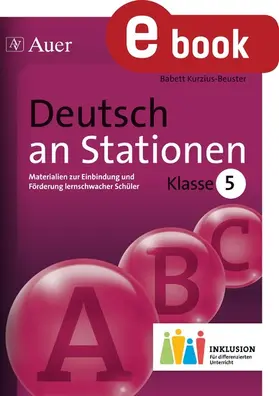 Kurzius-Beuster | Deutsch an Stationen 5 Inklusion | E-Book | www.sack.de