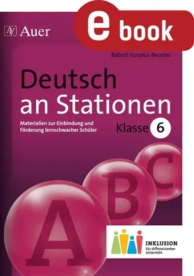 Kurzius-Beuster | Deutsch an Stationen 6 Inklusion | E-Book | www.sack.de