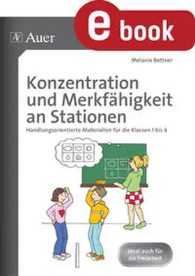 Bettner | Konzentration und Merkfähigkeit an Stationen | E-Book | www.sack.de