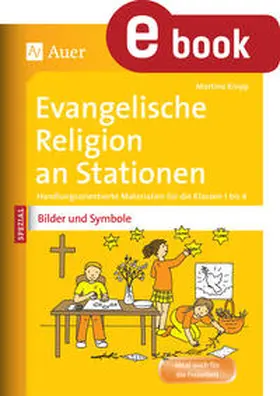 Knipp |  Ev. Religion an Stationen Spezial Bilder & Symbole | eBook | Sack Fachmedien