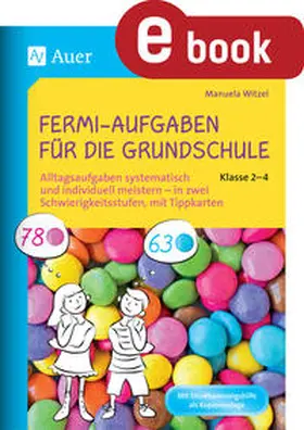 Witzel |  Fermi-Aufgaben für die Grundschule - Klasse 2-4 | eBook | Sack Fachmedien