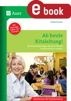 Grüner | Ab heute Kitaleitung | E-Book | www.sack.de