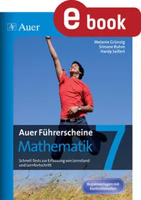 Seifert / Grünzig / Ruhm | Auer Führerscheine Mathematik Klasse 7 | E-Book | www.sack.de