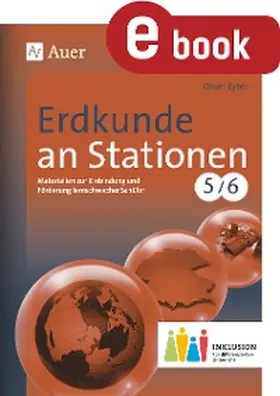 Zyber |  Erdkunde an Stationen 5-6 Inklusion | eBook | Sack Fachmedien