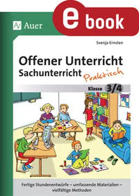 Ernsten |  Offener Unterricht Sachunterricht - praktisch 3-4 | eBook | Sack Fachmedien