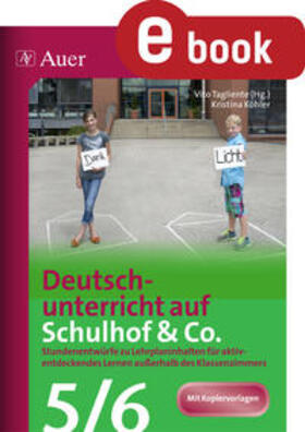 Köhler / Tagliente |  Deutschunterricht auf Schulhof & Co. Klasse 5-6 | eBook | Sack Fachmedien