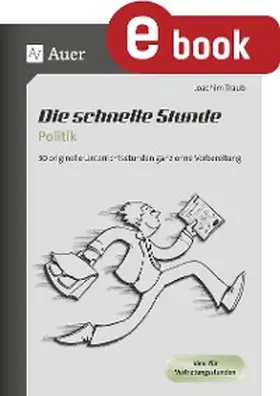 Traub |  Die schnelle Stunde Politik | eBook | Sack Fachmedien
