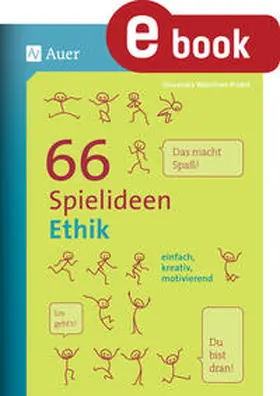 Waschner-Probst |  66 Spielideen Ethik | eBook | Sack Fachmedien