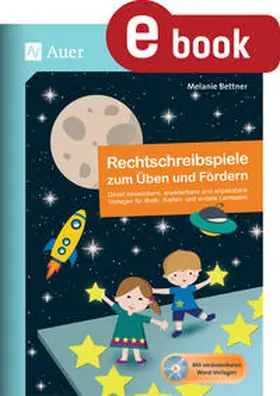 Bettner | Rechtschreibspiele zum Üben und Fördern | E-Book | www.sack.de
