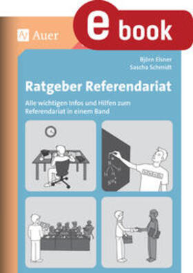Elsner / Schmidt | Ratgeber Referendariat | E-Book | sack.de