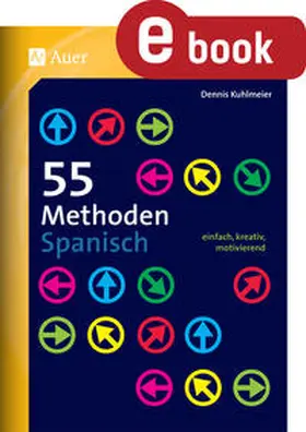 Kuhlmeier |  55 Methoden Spanisch | eBook | Sack Fachmedien