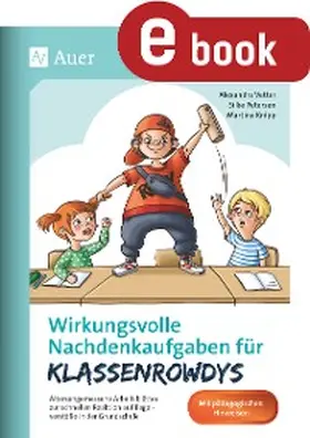 Vetter / Petersen / Knip |  Wirkungsvolle Nachdenkaufgaben für Klassenrowdys | eBook | Sack Fachmedien