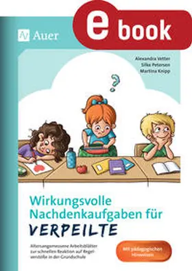 Vetter / Petersen / Knipp |  Wirkungsvolle Nachdenkaufgaben für Verpeilte | eBook | Sack Fachmedien