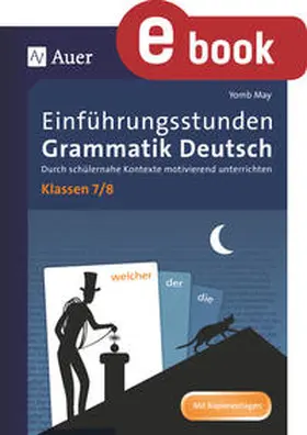 May |  Einführungsstunden Grammatik Deutsch Klassen 7-8 | eBook | Sack Fachmedien