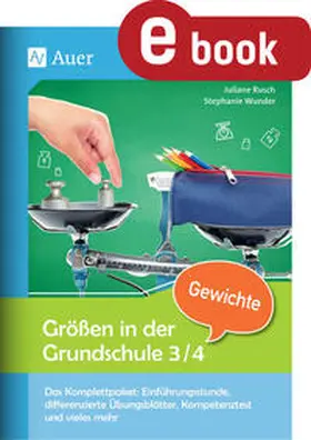 Rusch / Wunder |  Größen in der Grundschule: Gewichte 3/4 | eBook | Sack Fachmedien