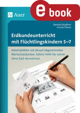 Straßner / Tilsner | Erdkundeunterricht mit Flüchtlingskindern 5-7 | E-Book | www.sack.de