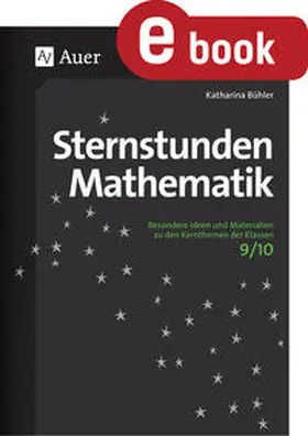 Bühler |  Sternstunden Mathematik 9-10 | eBook | Sack Fachmedien