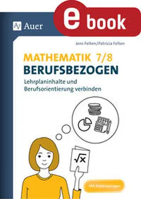 Felten |  Mathematik 7-8 berufsbezogen | eBook | Sack Fachmedien