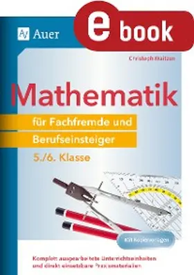 Maitzen | Mathematik für Fachfremde und Berufseinsteiger 5-6 | E-Book | www.sack.de