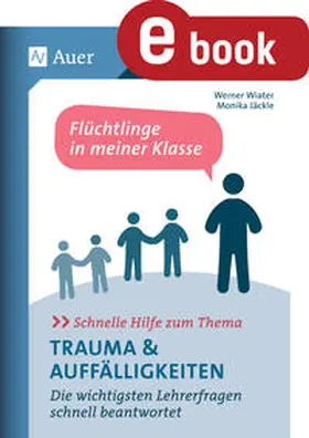 Wiater |  Schnelle Hilfe zum Thema Trauma u. Auffälligkeiten | eBook | Sack Fachmedien