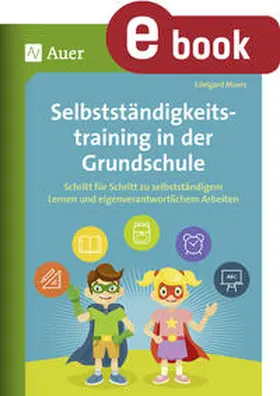 Moers | Selbstständigkeitstraining in der Grundschule | E-Book | www.sack.de