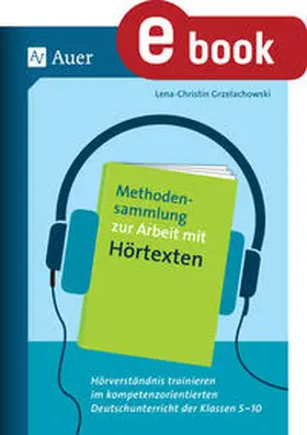 Grzelachowski |  Methodensammlung zur Arbeit mit Hörtexten | eBook | Sack Fachmedien