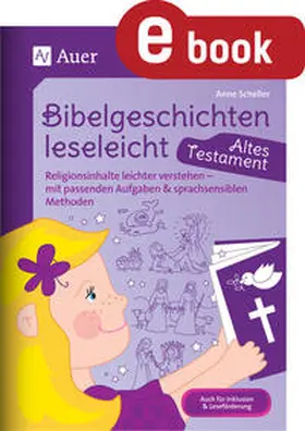Scheller |  Bibelgeschichten leseleicht - Altes Testament | eBook | Sack Fachmedien