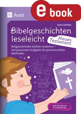 Scheller |  Bibelgeschichten leseleicht - Neues Testament | eBook | Sack Fachmedien