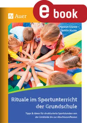 Rücker / Gliewe |  Rituale im Sportunterricht der Grundschule | eBook | Sack Fachmedien