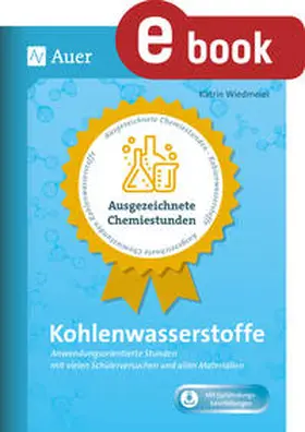 Wiedmeier | Ausgezeichnete Chemiestunden Kohlenwasserstoffe | E-Book | www.sack.de