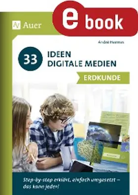 Hermes |  33 Ideen Digitale Medien Erdkunde | eBook | Sack Fachmedien