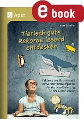 Scheller |  Tierisch gute Rekorde lesend entdecken | eBook | Sack Fachmedien
