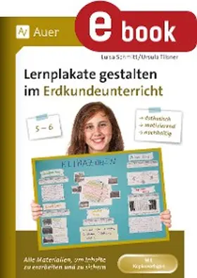 Schmitt / Tilsner |  Lernplakate gestalten im Erdkundeunterricht 5-6 | eBook | Sack Fachmedien