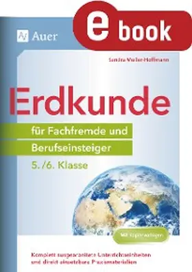 Müller-Hoffmann |  Erdkunde für Fachfremde und Berufseinsteiger 5-6 | eBook | Sack Fachmedien
