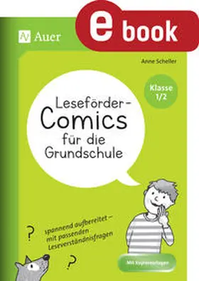 Scheller | Leseförder-Comics für die Grundschule Kl. 1 und 2 | E-Book | sack.de
