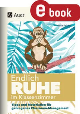 Reichel | Endlich Ruhe im Klassenzimmer Sekundarstufe | E-Book | www.sack.de