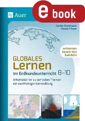 Eisenhauer / Tilsner |  Globales Lernen im Erdkundeunterricht 8-10 | eBook | Sack Fachmedien