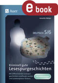 Weber |  Kriminell gute Lesespurgeschichten Deutsch 5-6 | eBook | Sack Fachmedien