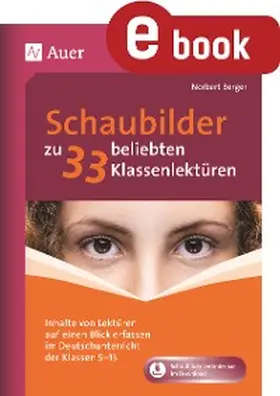 Berger | Schaubilder zu 33 beliebten Klassenlektüren | E-Book | www.sack.de