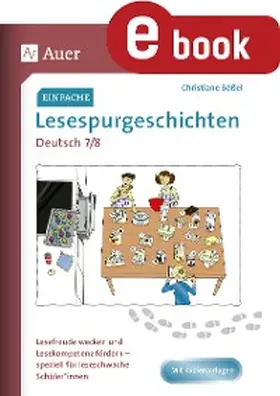 Bößel |  Einfache Lesespurgeschichten Deutsch 7-8 | eBook | Sack Fachmedien