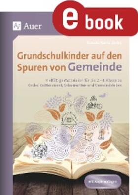 Zerbe |  Grundschulkinder auf den Spuren von Gemeinde | eBook | Sack Fachmedien