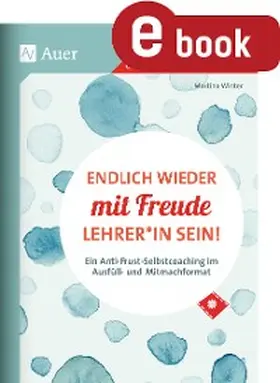 Winter | Endlich wieder mit Freude Lehrer_in sein | E-Book | sack.de