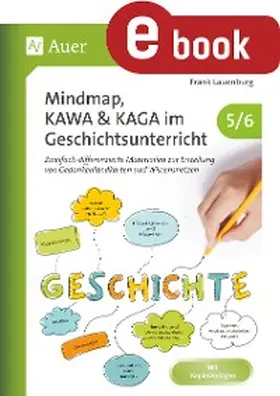Lauenburg |  Mindmap, KAWA, KAGA im Geschichtsunterricht 5-6 | eBook | Sack Fachmedien