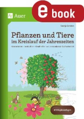 Ernsten |  Pflanzen und Tiere im Kreislauf der Jahreszeiten | eBook | Sack Fachmedien