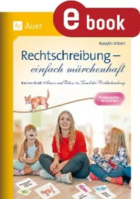 Albert-Legniti | Rechtschreibung - einfach märchenhaft | E-Book | www.sack.de